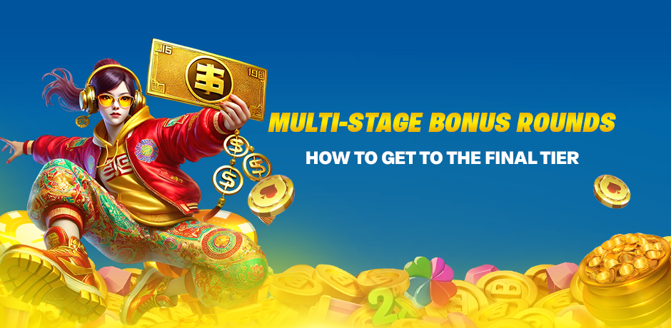 multi-stage-bonus-rounds